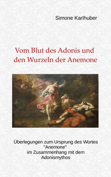 Produktbild: Vom Blut des Adonis und den Wurzeln der Anemone