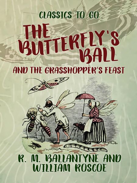 Produktbild: The Butterfly's Ball and the Grasshopper's Feast