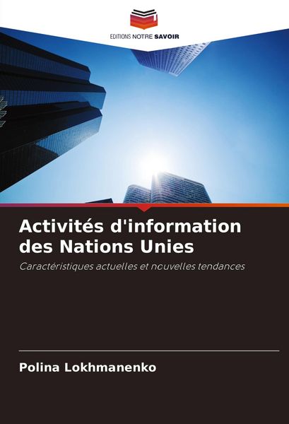 Produktbild: Activit&eacute;s d'information des Nations Unies