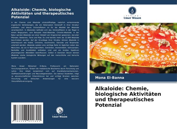 Produktbild: Alkaloide: Chemie, biologische Aktivit&auml;ten und therapeutisches Potenzial