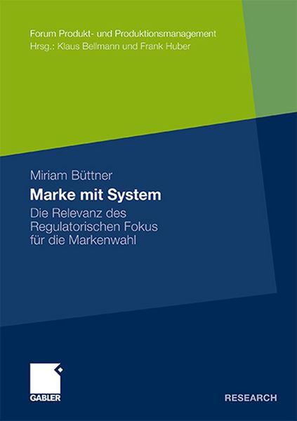 Marke mit System, Taschenbuch von Miriam Büttner, Betriebswirtschaftlicher Verlag Gabler, 9783834931153