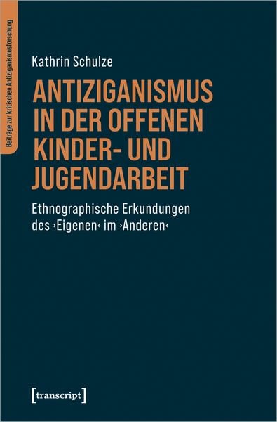 Produktbild: Antiziganismus in der Offenen Kinder- und Jugendarbeit