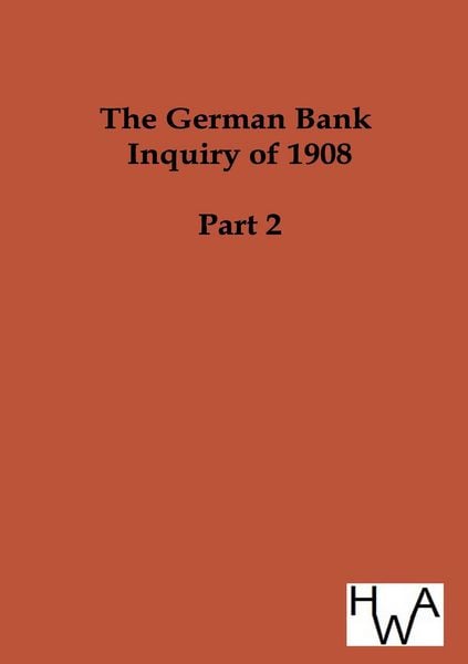 Produktbild: The German Bank Inquiry of 1908