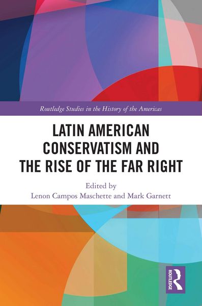 Produktbild: Latin American Conservatism and the Rise of the Far Right