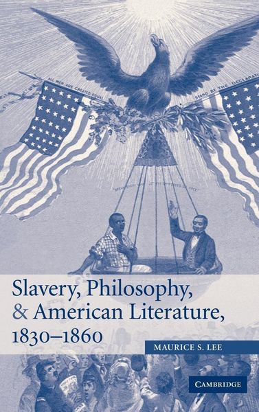 Produktbild: Slavery, Philosophy, and American Literature, 1830-1860