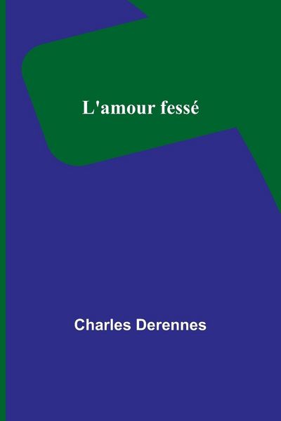 Produktbild: L'amour fess&eacute;