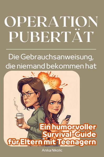 Produktbild: OPERATION PUBERT&Auml;T - Die Gebrauchsanweisung, die niemand bekommen hat