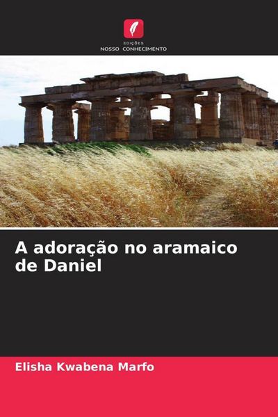Produktbild: A adora&ccedil;&atilde;o no aramaico de Daniel