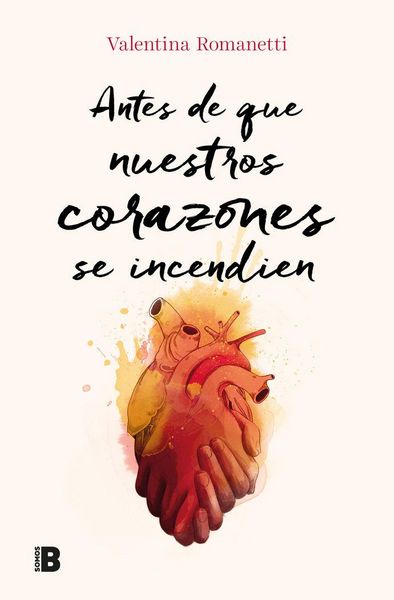 Produktbild: Antes de que nuestros corazones se incendien