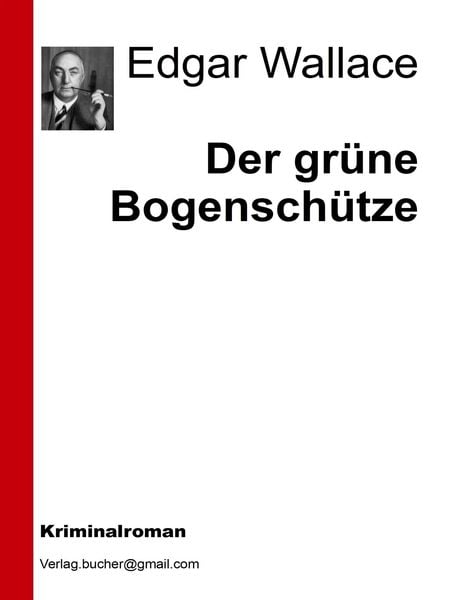 Produktbild: Der gr&uuml;ne Bogensch&uuml;tze
