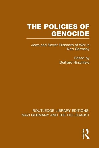 Produktbild: The Policies of Genocide (RLE Nazi Germany & Holocaust)