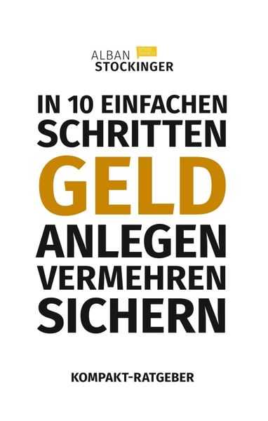 Produktbild: In 10 Einfachen Schritten Geld Anlegen, Vermehren, Sichern