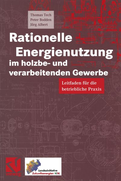 Produktbild: Rationelle Energienutzung im holzbe- und verarbeitenden Gewerbe