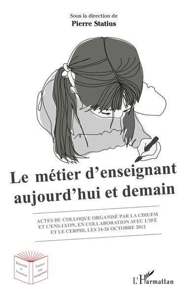 Produktbild: Le m&eacute;tier d'enseignant aujourd'hui et demain