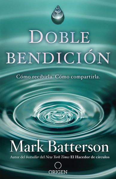 Produktbild: Doble Bendici&oacute;n: C&oacute;mo Recibirla. C&oacute;mo Compartirla / Double Blessing