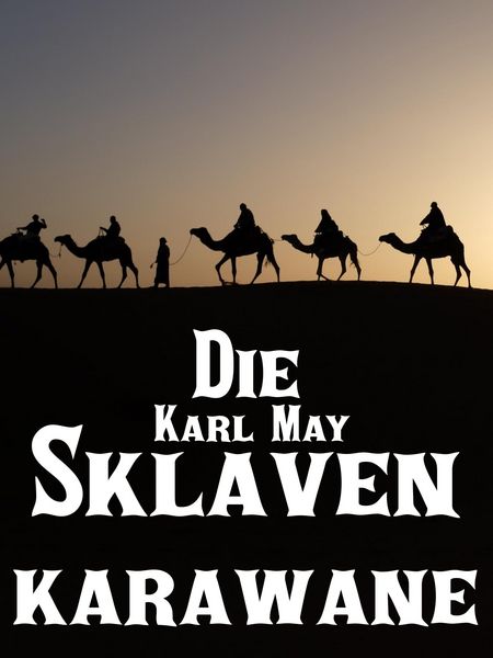 Produktbild: Die Sklavenkarawane