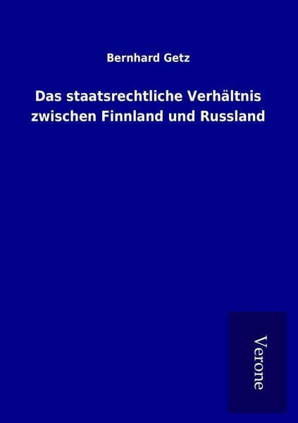 Produktbild: Das staatsrechtliche Verh&auml;ltnis zwischen Finnland und Russland