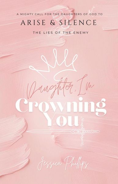 Produktbild: Daughter, I'm Crowning You