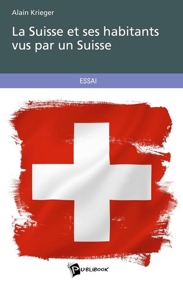 Produktbild: La suisse et ses habitants vus