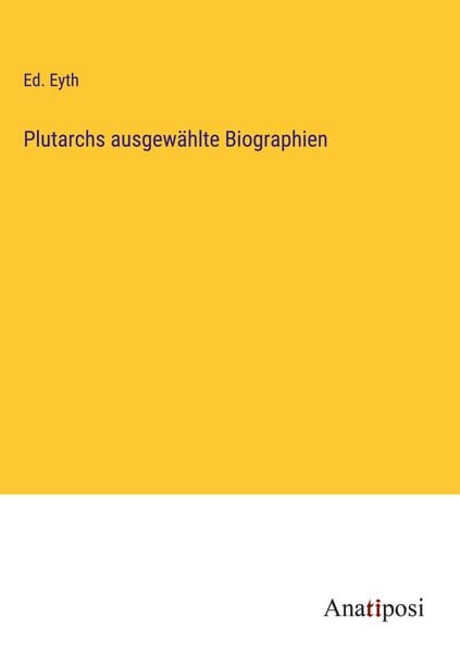 Produktbild: Plutarchs ausgew&auml;hlte Biographien
