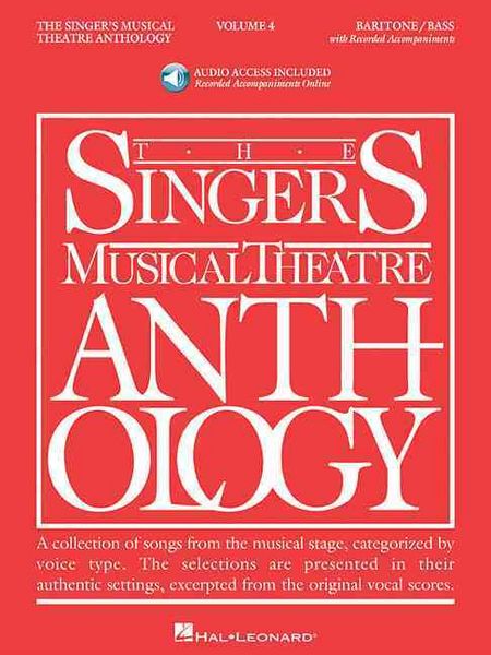 Produktbild: The Singer's Musical Theatre Anthology: Volume 4 Baritone Bass Vocal Sheet Music Book with Online Piano Accompaniments Broadway Song Collection for Auditions Lessons Recitals and Performance