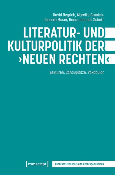 Produktbild: Literatur- und Kulturpolitik der &rsaquo;Neuen Rechten&lsaquo;