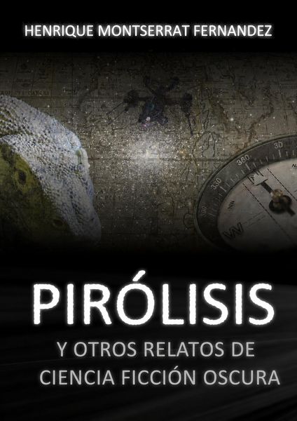 Produktbild: Pir&oacute;lisis y otros relatos de ci&ecirc;ncia ficci&oacute;n oscura