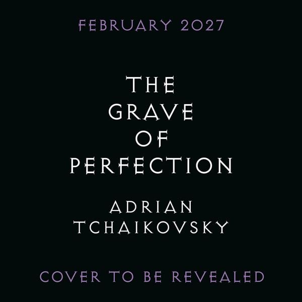 The Grave of Perfection