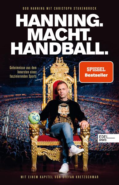 Produktbild: HANNING. MACHT. HANDBALL. Geheimnisse aus dem Innersten eines faszinierenden Sports