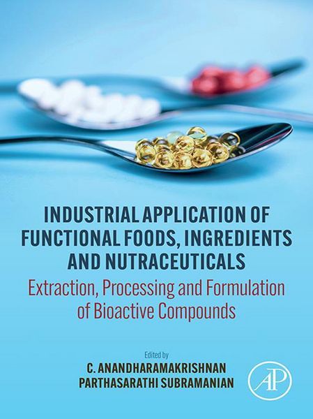 Produktbild: Industrial Application of Functional Foods, Ingredients and Nutraceuticals
