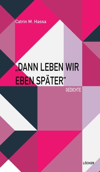 Produktbild: Dann leben wir eben sp&auml;ter