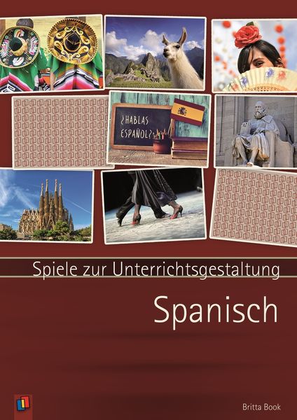 Book, B: Spiele zur Unterrichtsgestaltung - Spanisch