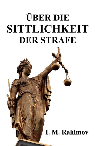 Produktbild: &Uuml;ber die Sittlichkeit der Strafe