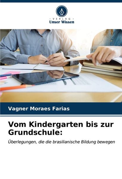 Produktbild: Vom Kindergarten bis zur Grundschule: