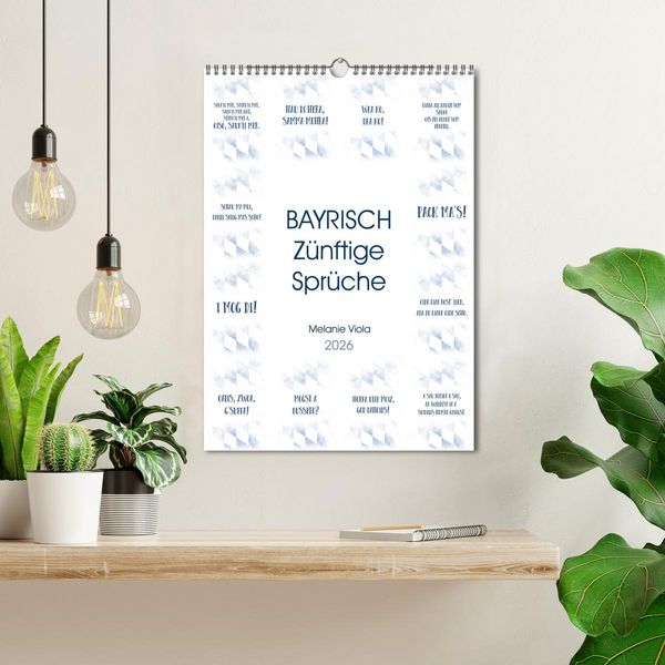 Produktbild: BAYRISCH Z&uuml;nftige Spr&uuml;che (Wandkalender 2026 DIN A3 hoch), CALVENDO Monatskalender