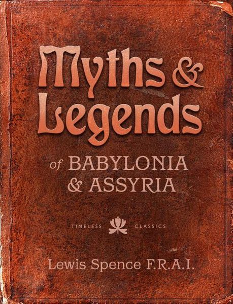 Produktbild: Myths & Legends of Babylonia & Assyria