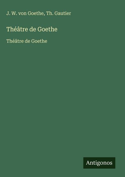 Produktbild: Th&eacute;&acirc;tre de Goethe