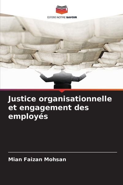 Produktbild: Justice organisationnelle et engagement des employ&eacute;s