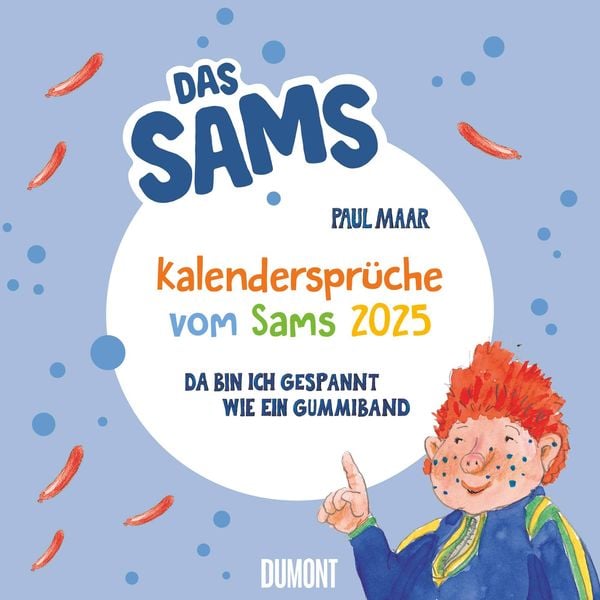 DUMONT - Kalendersprüche vom Sams 2025, 23x23cm, Kalender von Paul Maar, voller lustiger Bilder und frechen Sprüchen und