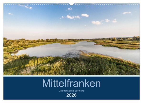 Produktbild: Mittelfranken - Das fr&auml;nkische Seenland (Wandkalender 2026 DIN A2 quer), CALVENDO Monatskalender