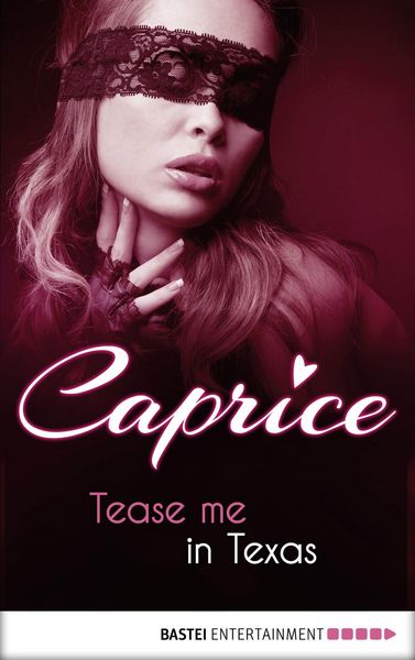 Produktbild: Tease me in Texas - Caprice