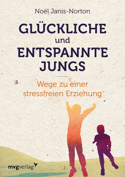 Produktbild: Gl&uuml;ckliche und entspannte Jungs