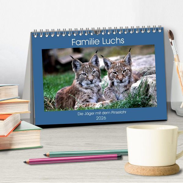 Produktbild: Familie Luchs - Die J&auml;ger mit dem Pinselohr (Tischkalender 2026 DIN A5 quer), CALVENDO Monatskalender