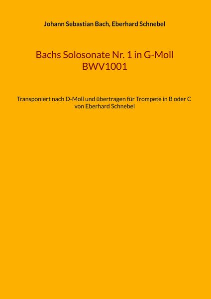 Produktbild: Bachs Solosonate Nr. 1 in G-Moll BWV1001