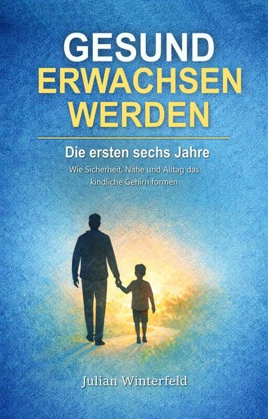 Produktbild: Die ersten sechs Jahre