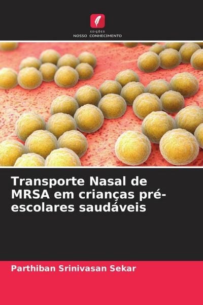 Produktbild: Transporte Nasal de MRSA em crian&ccedil;as pr&eacute;-escolares saud&aacute;veis