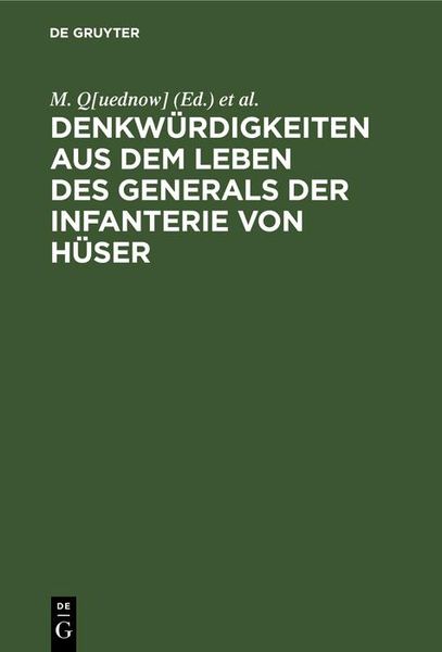 Produktbild: Denkw&uuml;rdigkeiten aus dem Leben des Generals der Infanterie von H&uuml;ser