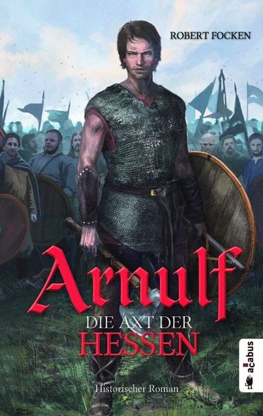 Produktbild: Arnulf. Die Axt der Hessen