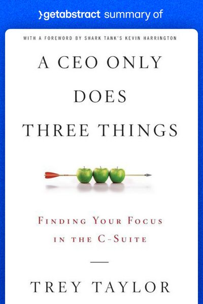 Produktbild: Summary of A CEO Only Does Three Things by Trey Taylor