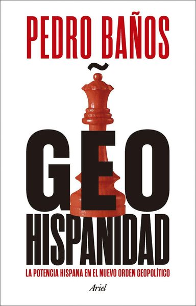 Produktbild: Geohispanidad: La potencia hispana en el nuevo orden geopol&iacute;tico